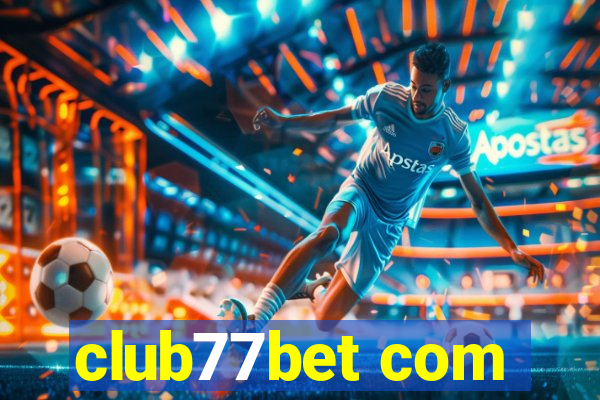 club77bet com