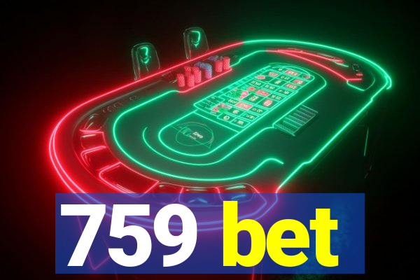 759 bet
