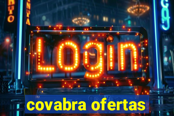 covabra ofertas