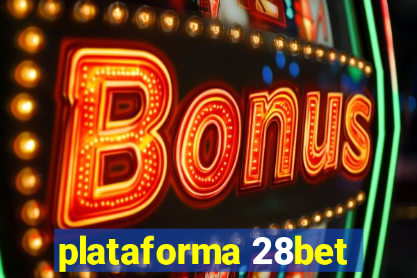 plataforma 28bet
