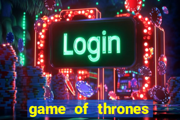 game of thrones rede canais
