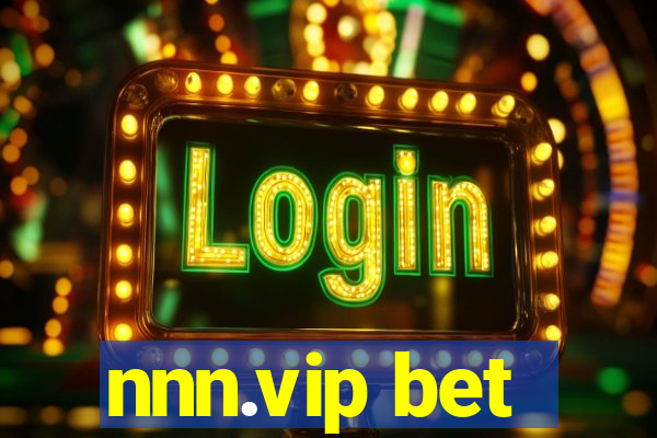 nnn.vip bet