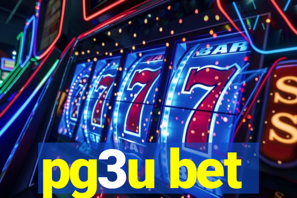 pg3u bet