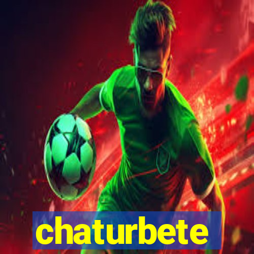 chaturbete
