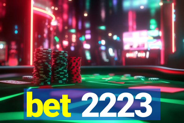 bet 2223