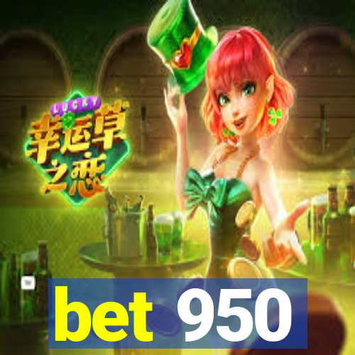 bet 950
