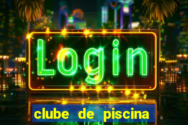 clube de piscina em garanhuns
