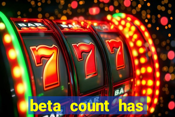beta count has changed pt br