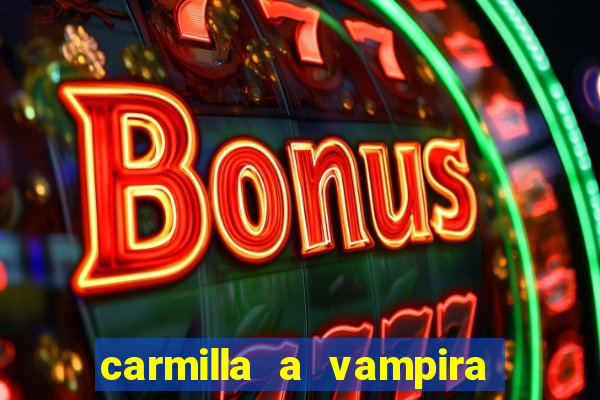 carmilla a vampira de karnstein pdf