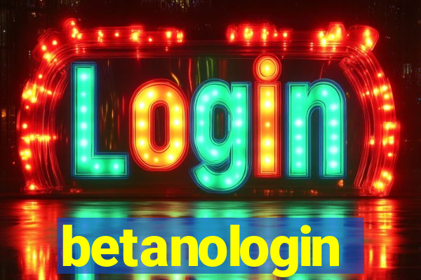 betanologin