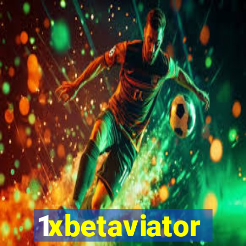1xbetaviator