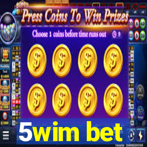 5wim bet