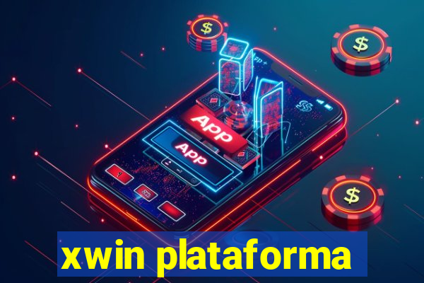 xwin plataforma