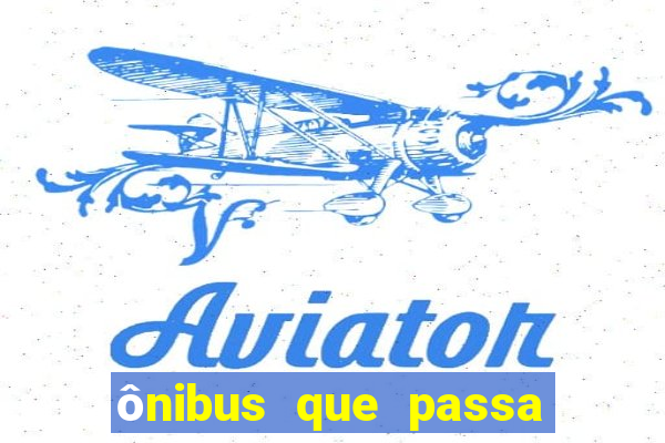 ônibus que passa no shopping benfica