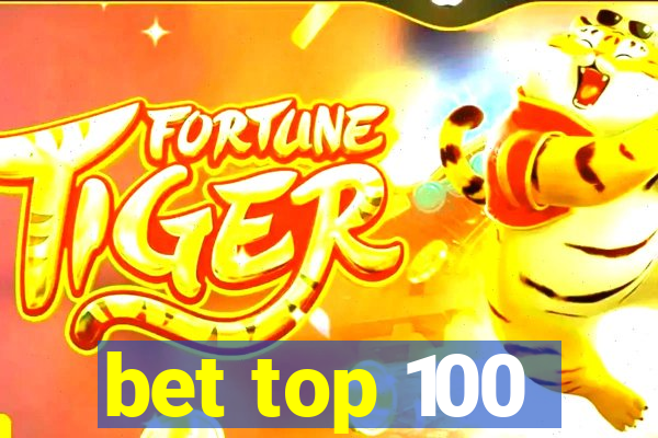 bet top 100