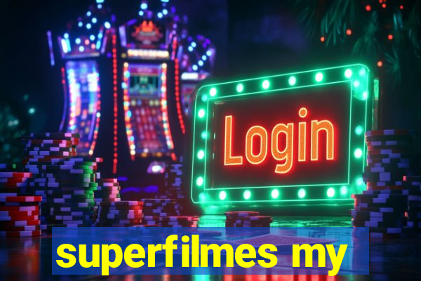 superfilmes my