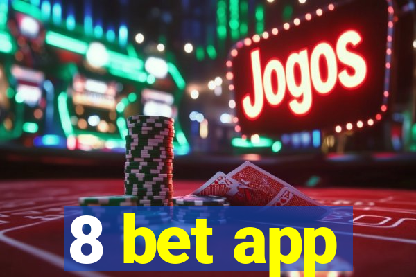 8 bet app