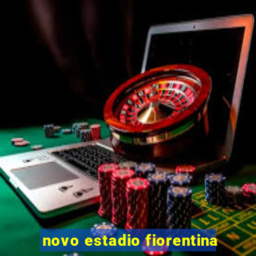 novo estadio fiorentina