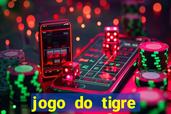 jogo do tigre bonus de cadastro