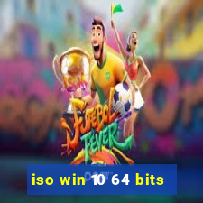 iso win 10 64 bits