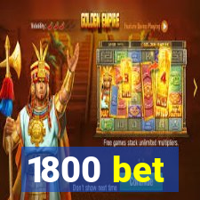 1800 bet