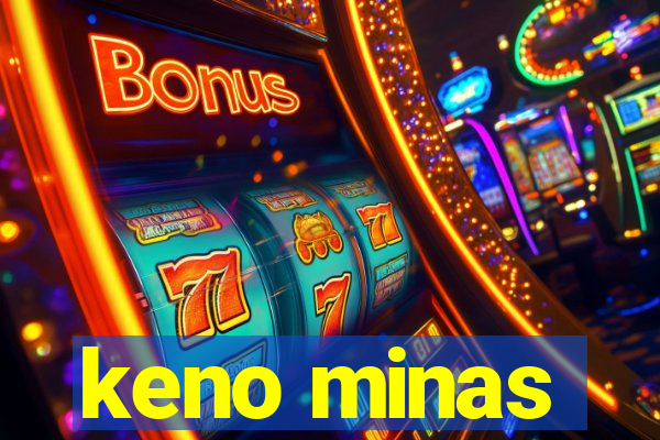 keno minas