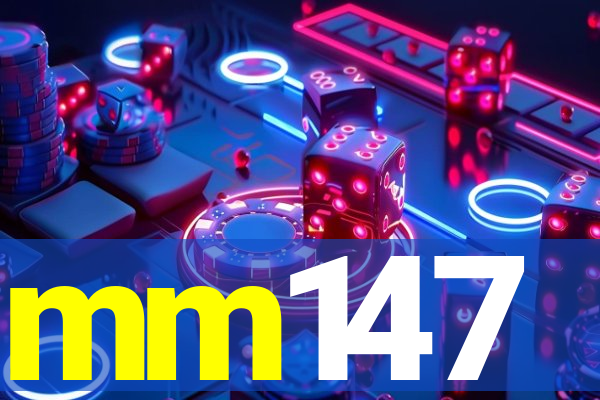 mm147