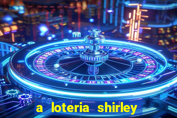 a loteria shirley jackson pdf