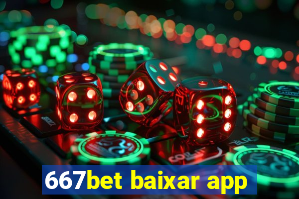 667bet baixar app