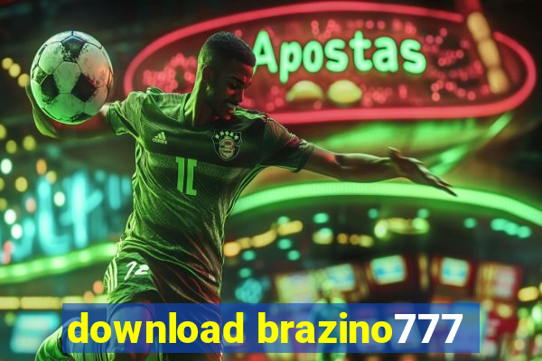 download brazino777