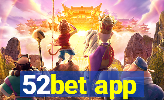 52bet app