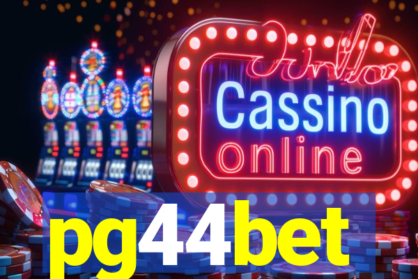 pg44bet