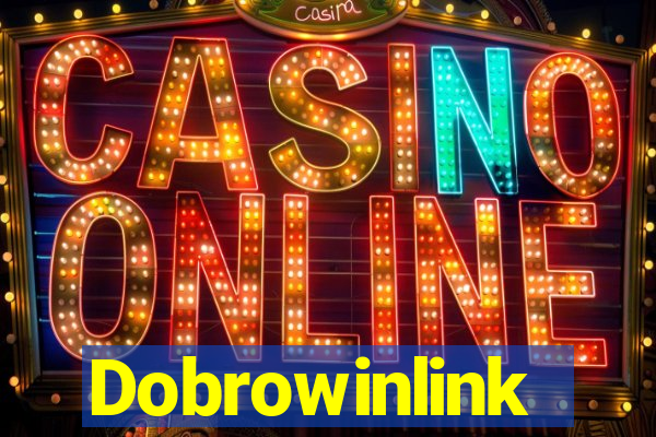 Dobrowinlink