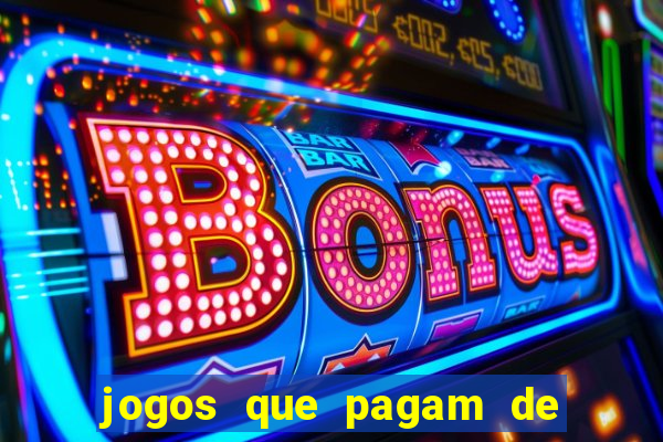 jogos que pagam de verdade sem precisar depositar