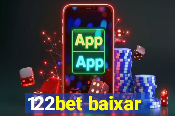 122bet baixar