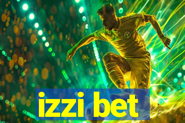 izzi bet