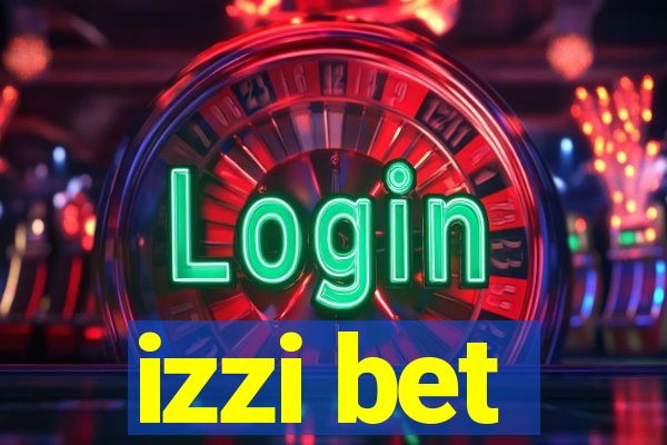 izzi bet