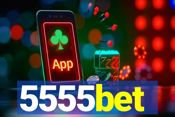 5555bet