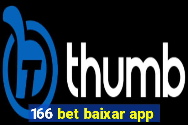 166 bet baixar app