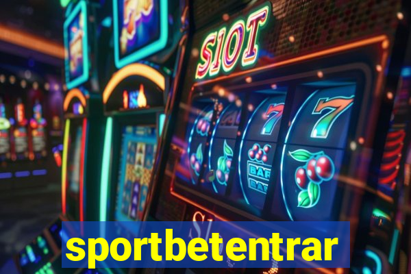 sportbetentrar