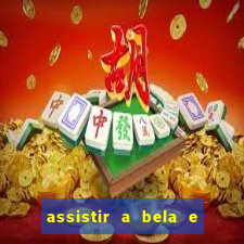 assistir a bela e a fera (2014 completo dublado mega filmes)