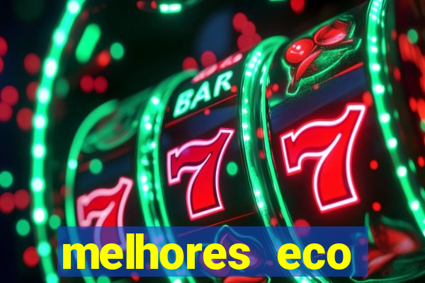 melhores eco resorts do brasil