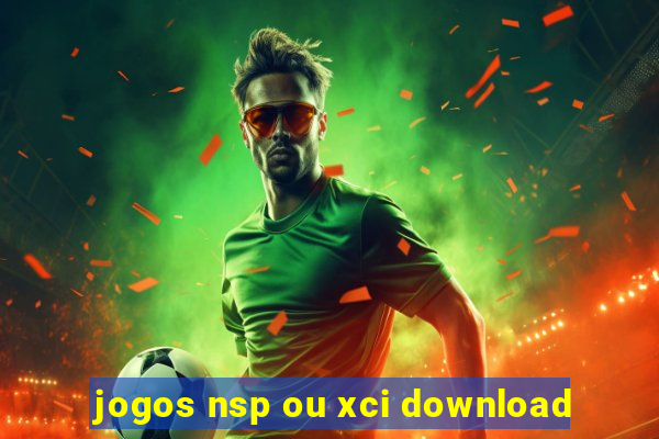 jogos nsp ou xci download