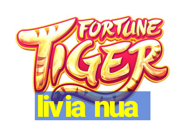 livia nua
