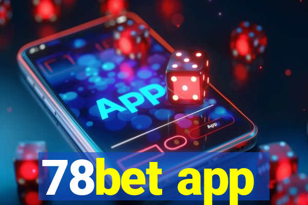 78bet app