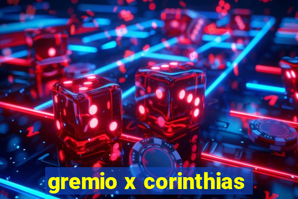 gremio x corinthias
