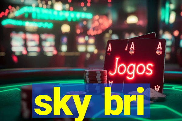 sky bri