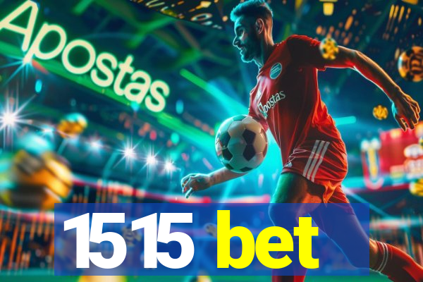 1515 bet