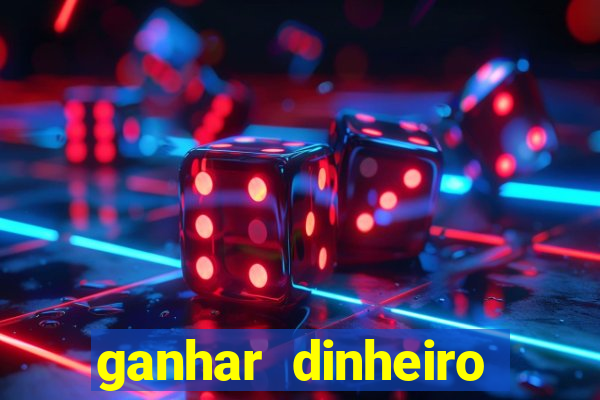 ganhar dinheiro jogando sem depositar