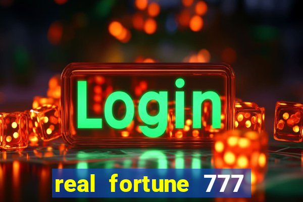 real fortune 777 paga mesmo